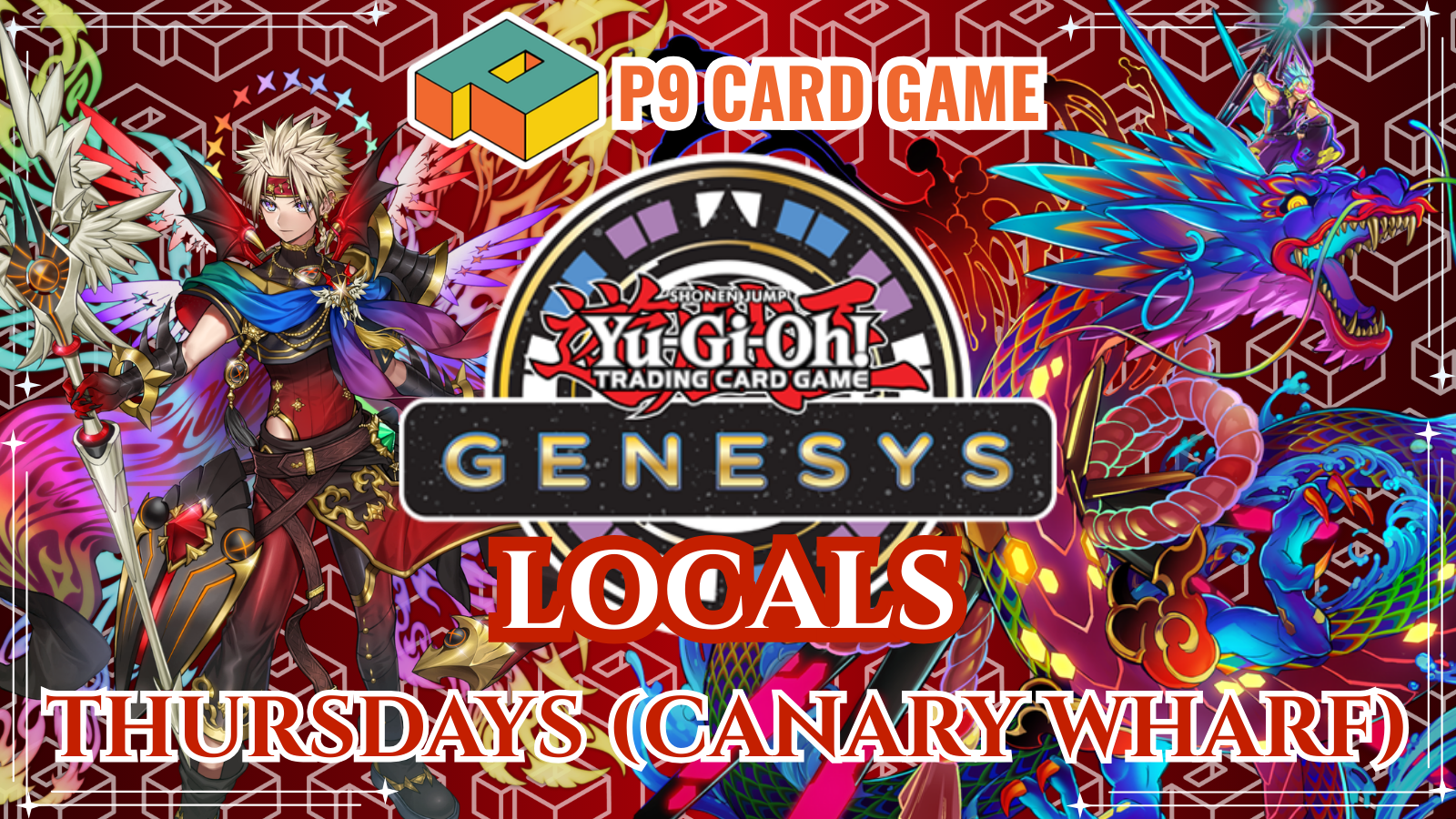 P9 Yu-Gi-Oh Genesys Locals